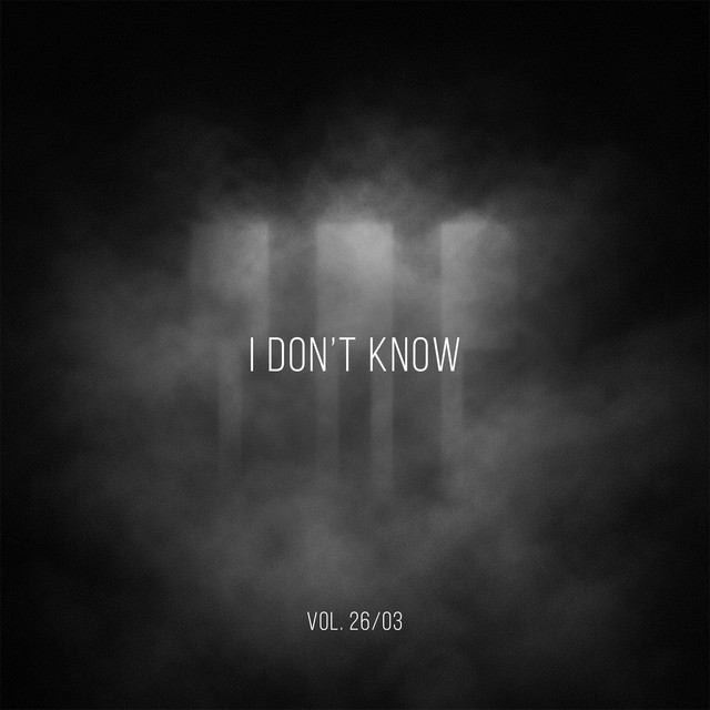 I Don't Know cover artwork